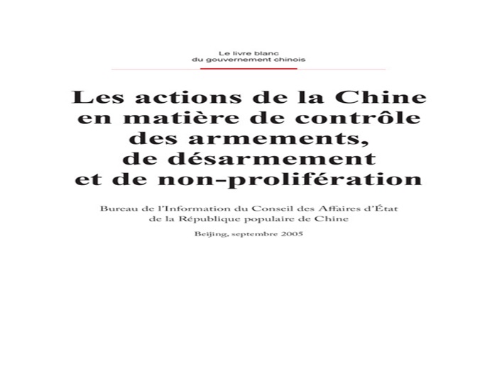 China's Endeavors for Arms Control, Disarmament and Non-Proliferation(French Version)