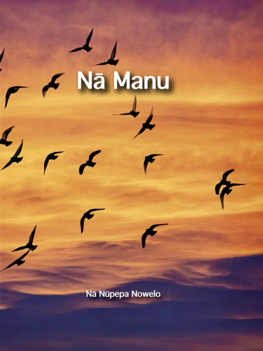 Nā Manu (Hawaiian)