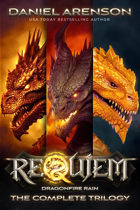 Dragonfire Rain: The Complete Trilogy (World of Requiem)