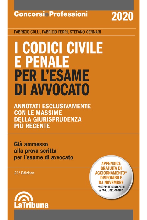 I codici civile e penale per l'esame di avvocato