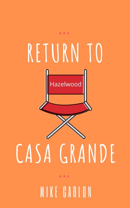 Return to Casa Grande