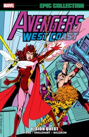 Avengers West Coast Epic Collection - Steve Englehart by  Steve Englehart PDF Download