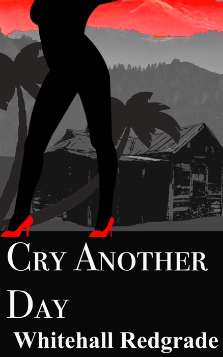 Cry Another Day