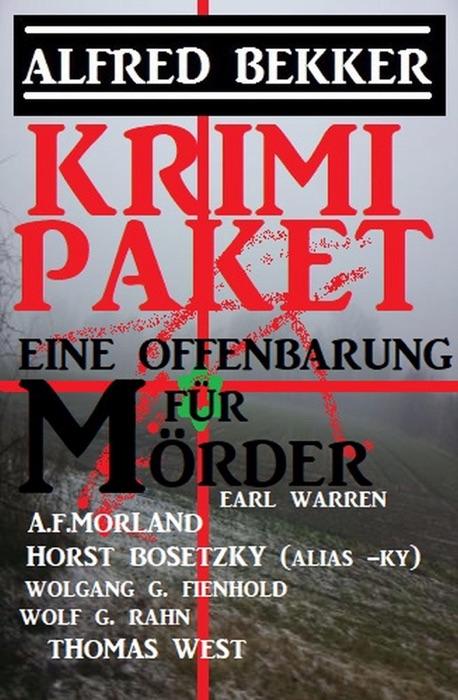 Eine Offenbarung für Mörder: Krimi Paket