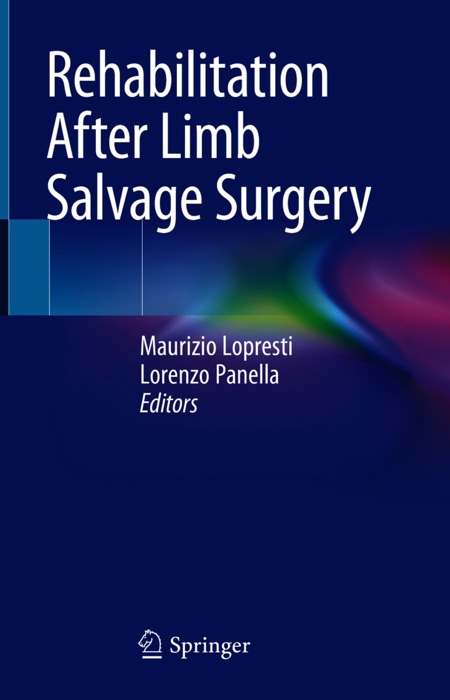 Rehabilitation After Limb Salvage Surgery