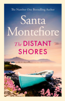 Santa Montefiore - The Distant Shores artwork