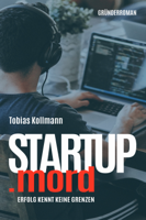 Tobias Kollmann - STARTUP.mord artwork