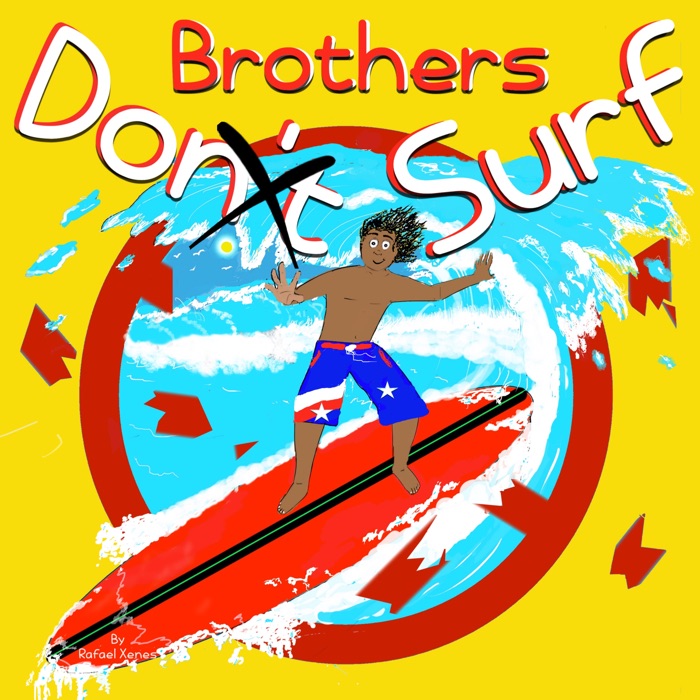 Brothers Don’t Surf