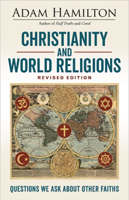 Christianity and World Religions Revised Edition Large Print Edition