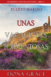 Download Unas vacaciones tormentosas (Un misterio cozy de Lacey Doyle – Libro 4)