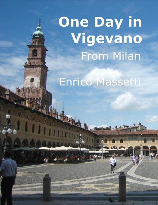One Day in Vigevano from Milan