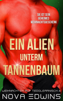 Nova Edwins & Mia Kingsley - Ein Alien unterm Tannenbaum artwork