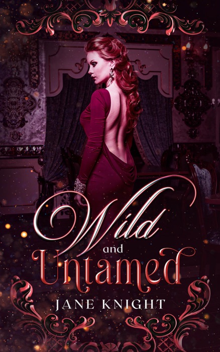 Wild and Untamed