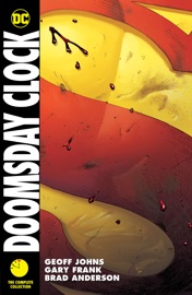 Doomsday Clock: The Complete Collection - Geoff Johns & Gary Frank by  Geoff Johns & Gary Frank PDF Download