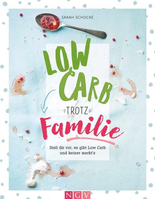 Low Carb trotz Familie