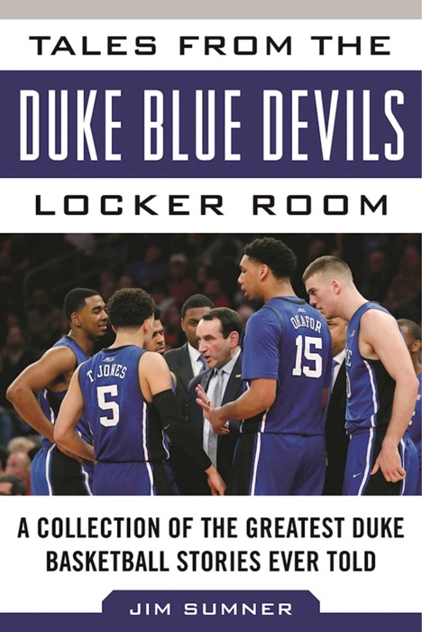 Tales from the Duke Blue Devils Locker Room