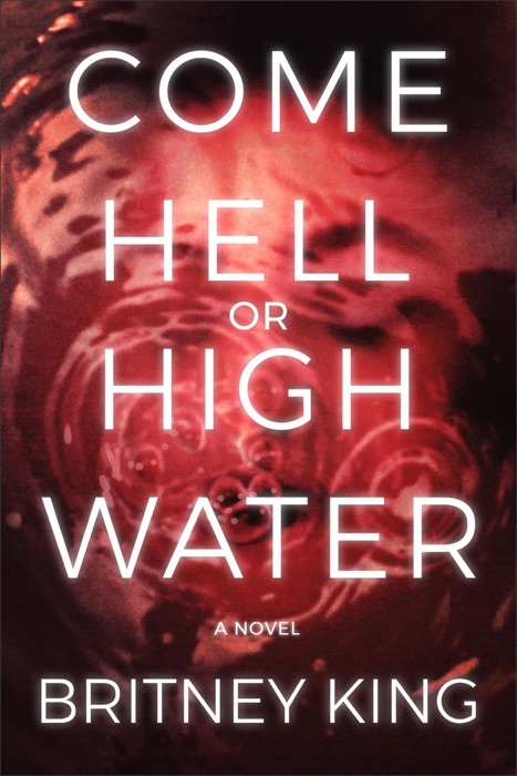 Come Hell or High Water