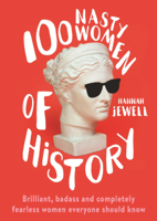 Hannah Jewell - 100 Nasty Women of History artwork