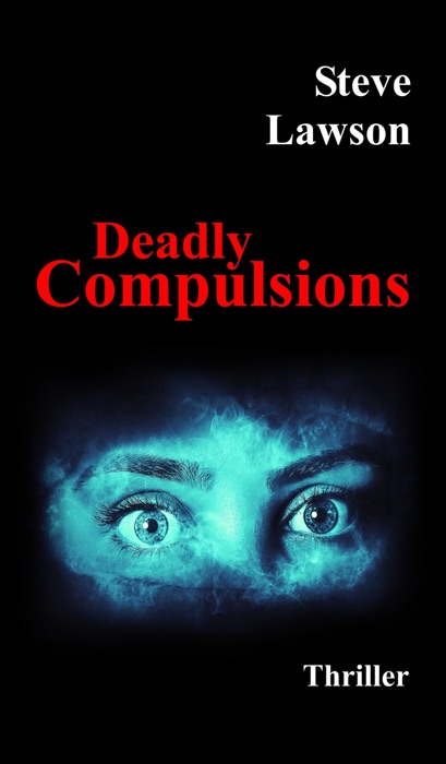 Deadly Compulsions