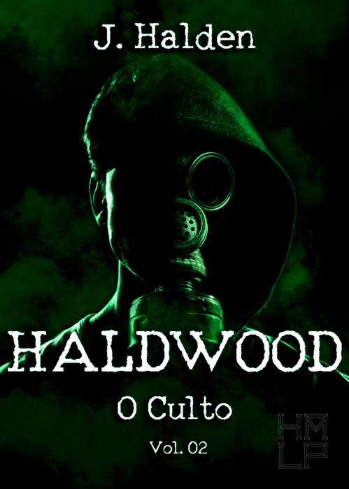 HALDWOOD - O Culto. Volume 02