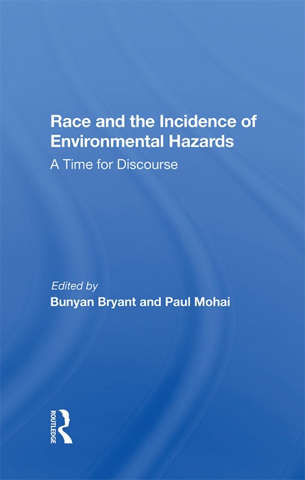 Race And The Incidence Of Environmental Hazards