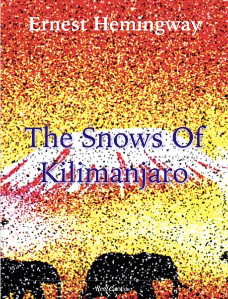 The Snows of Kilimanjaro