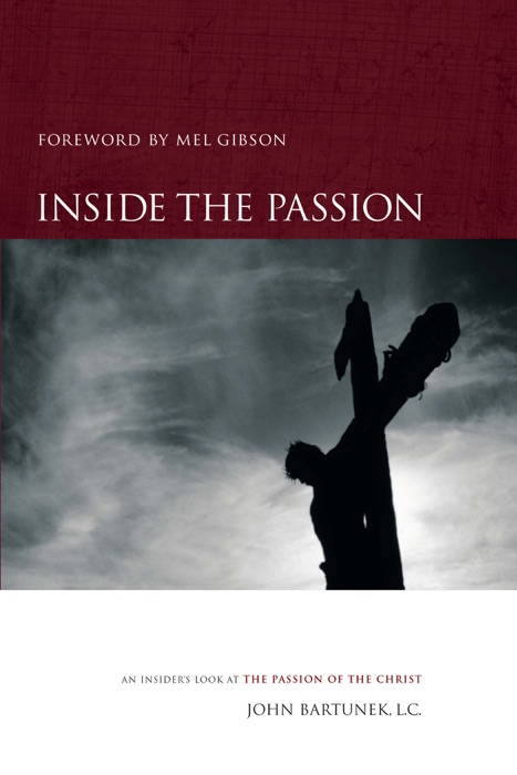 Inside the Passion