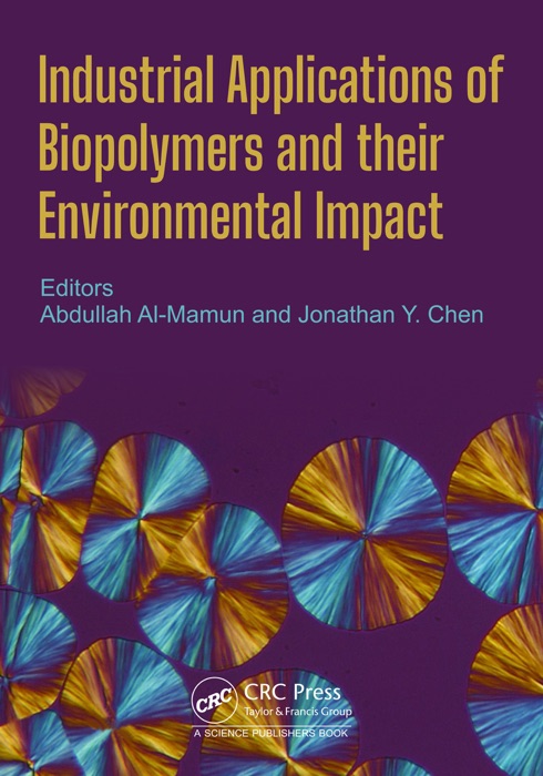 Industrial Applications of Biopolymers and their Environmental Impact