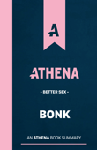 Bonk Insights - Athena: Learning Reinvented
