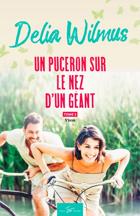 Un puceron sur le nez d'un géant - Tome 2
