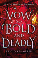 Brigid Kemmerer - A Vow So Bold and Deadly artwork