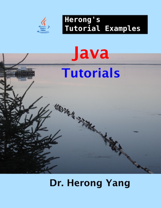 Java Tutorials - Herong's Tutorial Examples