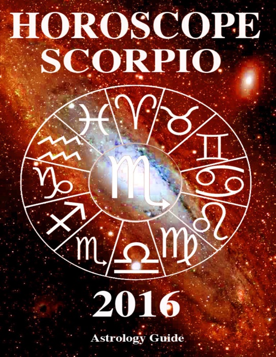 Horoscope 2016 - Scorpio