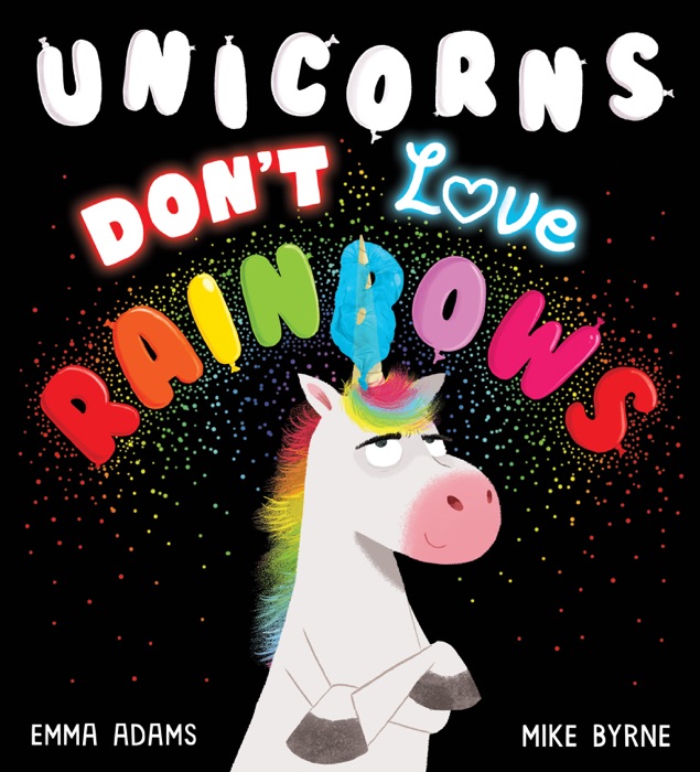 Unicorns Don't Love Rainbows