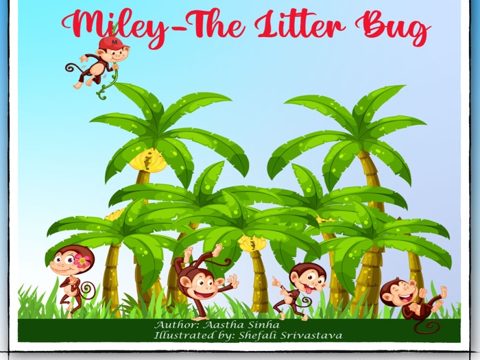 Miley - The Litter Bug