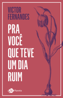 Victor Fernandes - Pra você que teve um dia ruim artwork