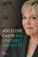 Jocelyne Cazin - Ma véritable identité artwork