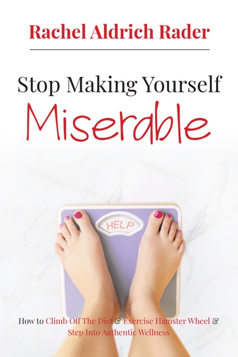 Stop Making Yourself Miserable