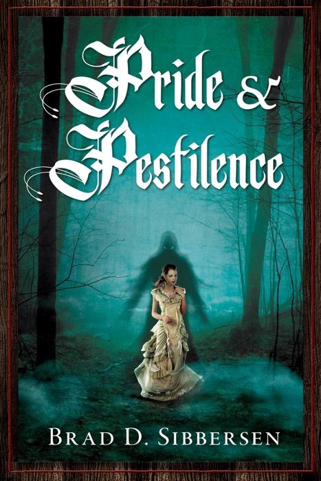 Pride and Pestilence