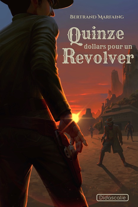 Quinze dollars pour un revolver