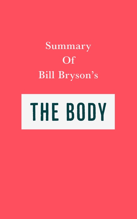 Summary of Bill Bryson's The Body