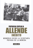 Allende inédito - Patricia Espejo Brain