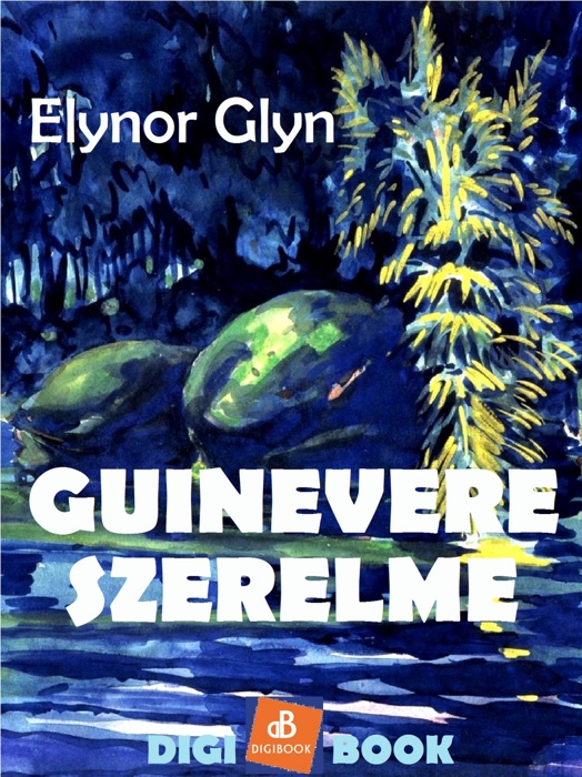 Guinevere szerelme