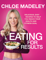 Chloe Madeley - Eating for Results artwork