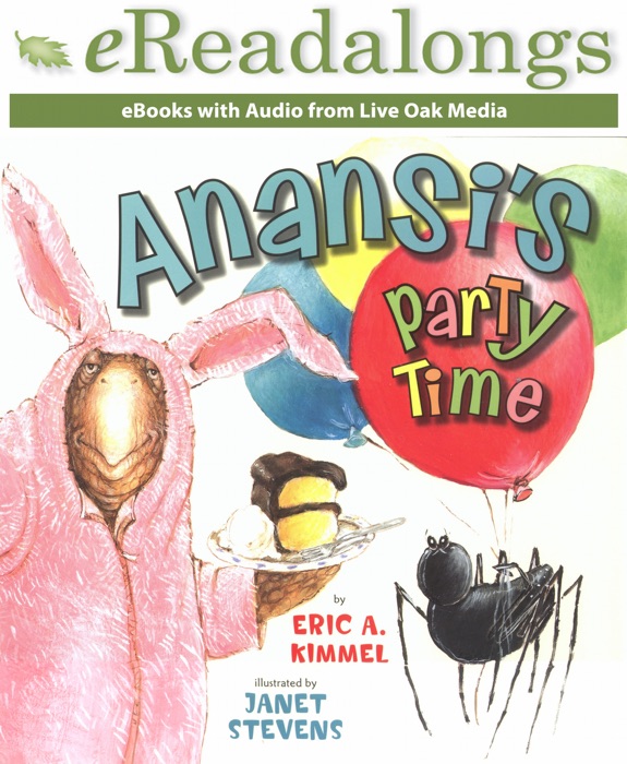 Anansi's Party Time (Enhanced Edition)