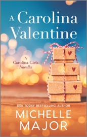 A Carolina Valentine - Michelle Major by  Michelle Major PDF Download