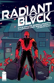 Radiant Black #6 - Kyle Higgins, Cherish Chen & Darko Lafuente by  Kyle Higgins, Cherish Chen & Darko Lafuente PDF Download