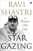 Stargazing - Ravi Shastri