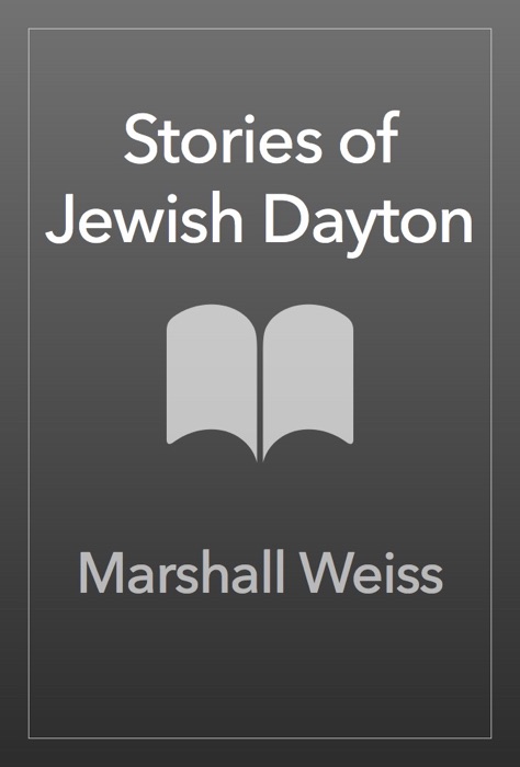 Stories of Jewish Dayton