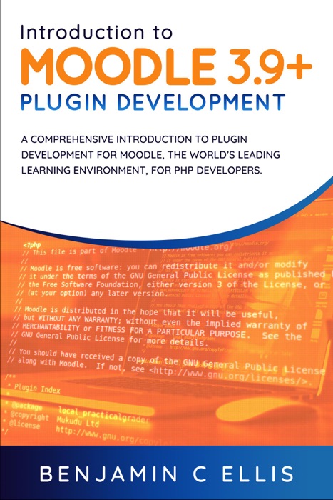 Introduction to  Moodle 3.9+ Plugin Development